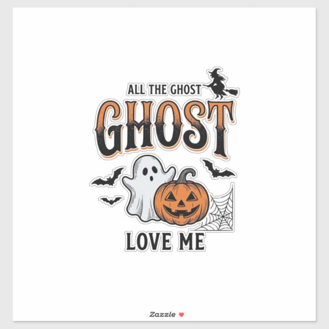 Sticker Fantôme d'Halloween Tous les fantômes m'aiment drô (Feuille)