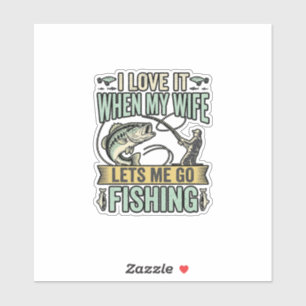 Sticker Femme drôle me laisse aller à la pêche conception