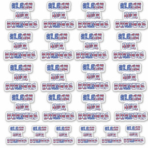 Sticker FERMER NOS FRONTIÈRES Rouge Blanc Bleu Étoiles & B