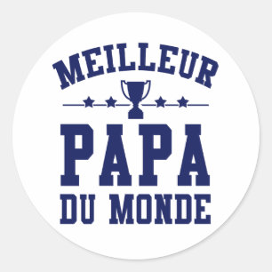 Sticker Fête des Pères - Meilleur Papa du Monde