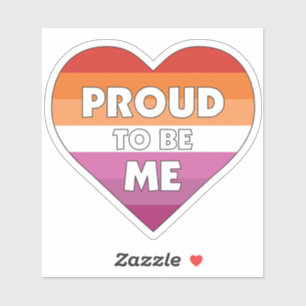 Sticker Fière d'être moi LGBTQ+ Fierté lesbienne Coeur du