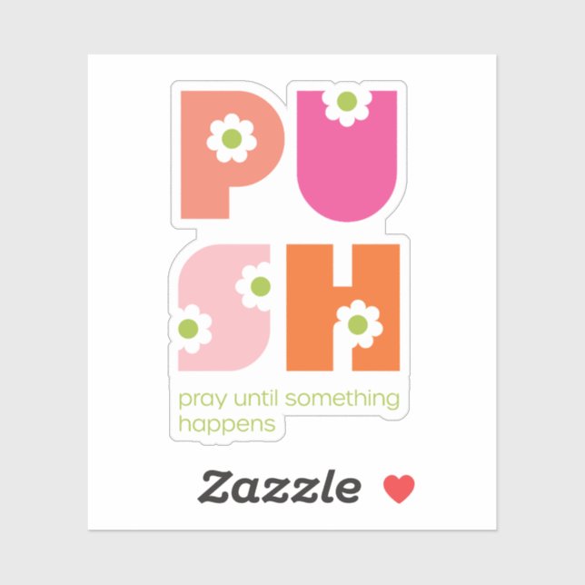 Sticker Fille Priez Jusqu'À Ce Que Quelque Chose Arrive Ro (Feuille)