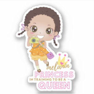 Sticker Filles MELANIN Princesse En Formation Pour Être Re