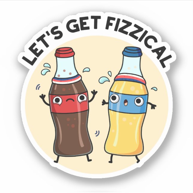 Sticker Fizzical Funny Soda Pop Pun (Devant)