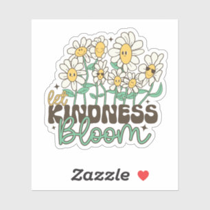 Sticker Fleurissez de gentillesse avec des marguerites sou