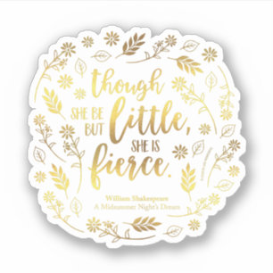 Sticker Floral Gold Little Mais Fierce William Shakespeare