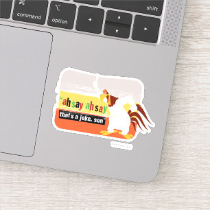 Sticker Foghorn C'est une blague, mon fils