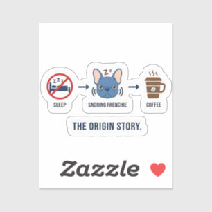 Sticker Frenchie Coffee Origine Histoire Drôle Maman Chien