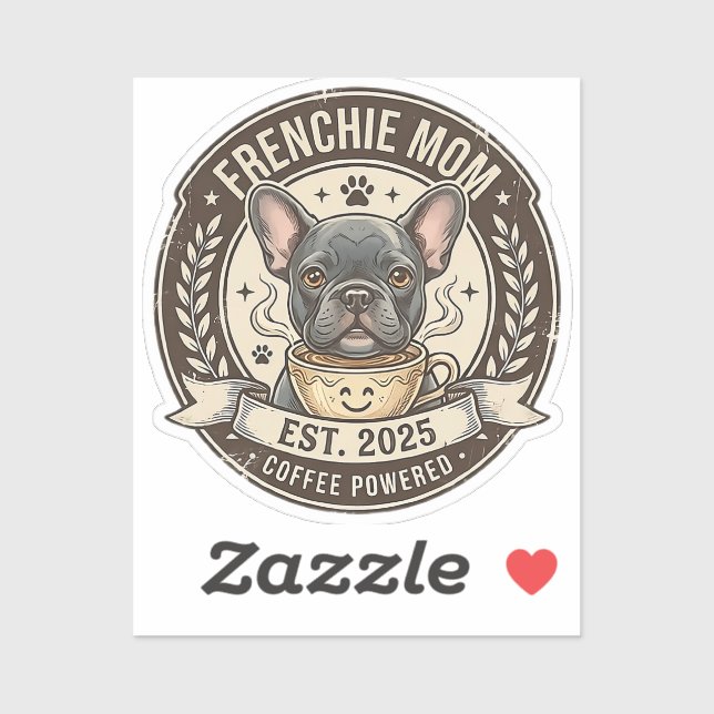 Sticker Frenchie Maman Café Alimenté Design Vintage (Feuille)