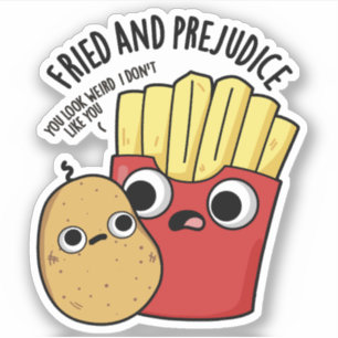 Sticker Frit Et Préjudice Funny Fries Pun
