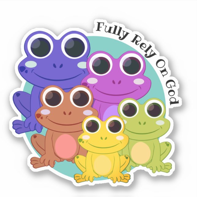 Sticker FROG Personnalisé Pleinement S'Appuyer Sur Dieu Ch (Devant)