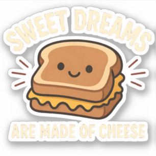 Sticker Fromage Grillé Mignon Doux Rêves Drôle d'Art Culin