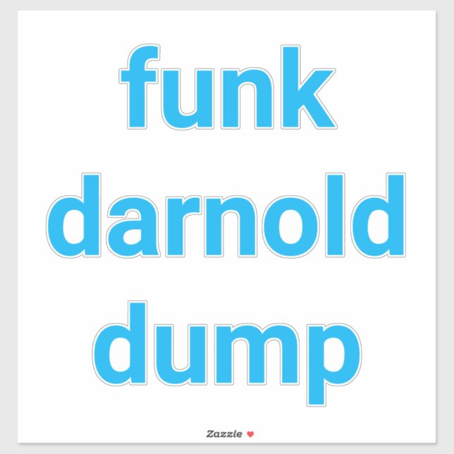 Sticker funk darnold  dump Hankamer Artjunkhaus Splash-Art (Feuille)