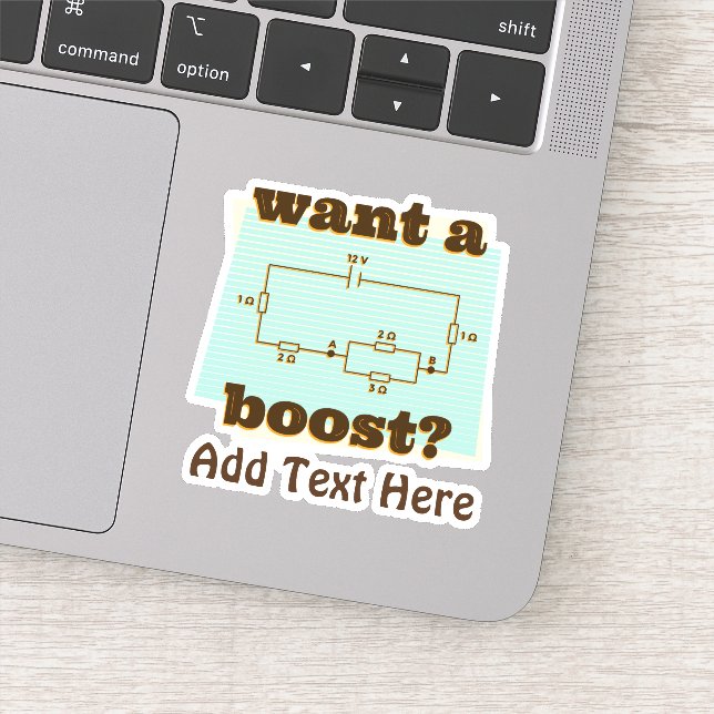 Sticker Funny Circuit Engineer Wanna Boost Ajouter un Cool (Détail)