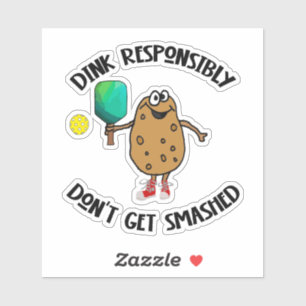 Sticker Funny Dink Responsibly Pickleball Sports