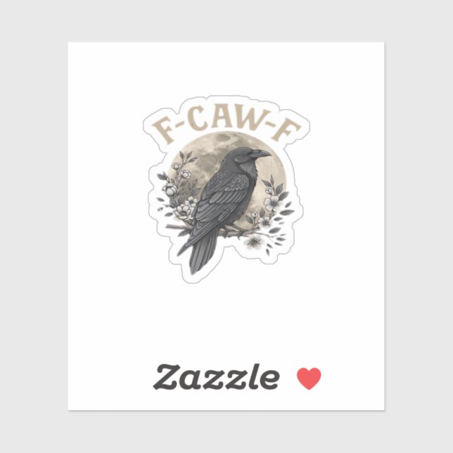 Sticker Funny F Caw F Raven Bird Saying Graphic Style (Feuille)