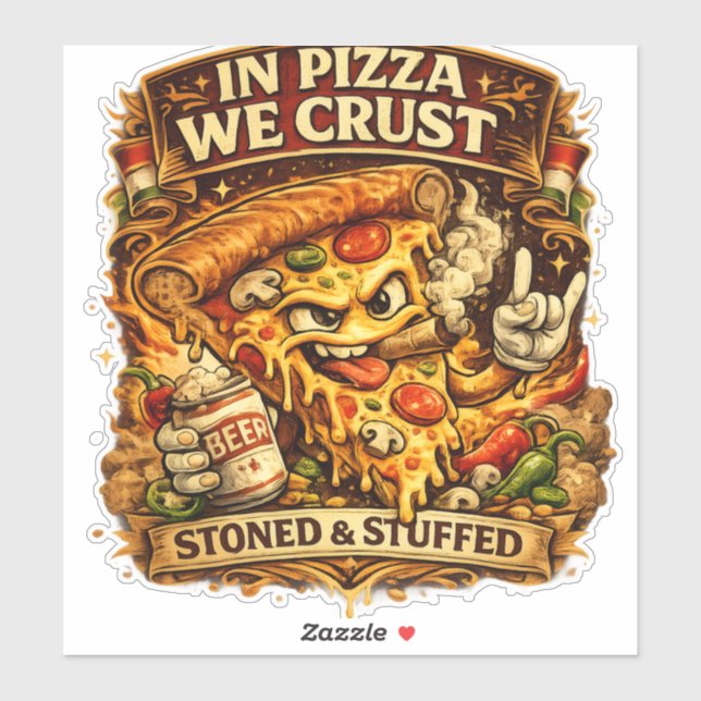 Sticker Funny Pizza Lover Phone Case – In Pizza We Crust R (Feuille)