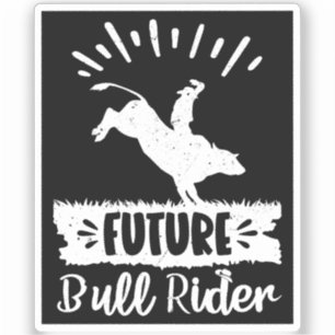 Sticker Futur Bull Rider Bull Rider Rodéo Cadeaux Idées