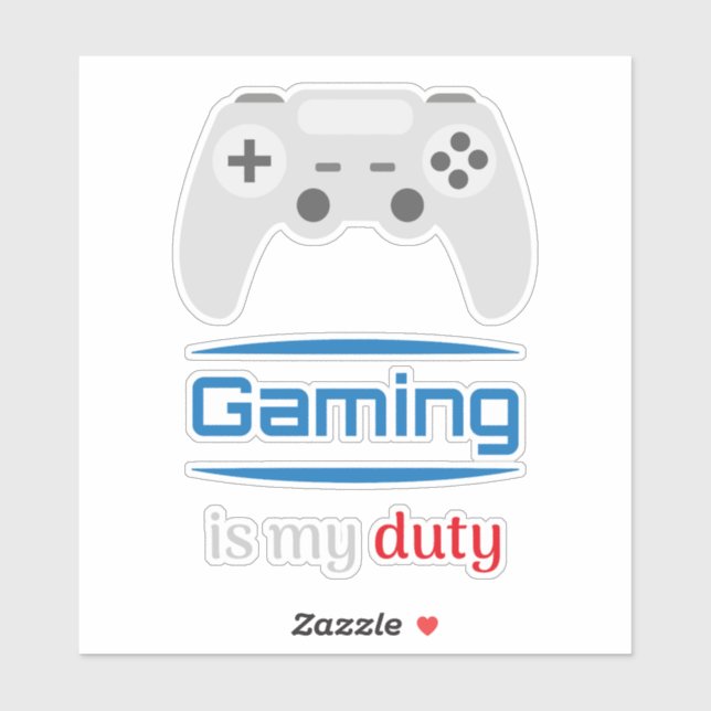 Sticker Gaming Is My Duty Gamer Controller (Feuille)