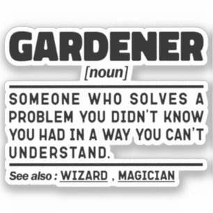 Sticker Gardener Noun Garden Love Cool Jardinage Sayings