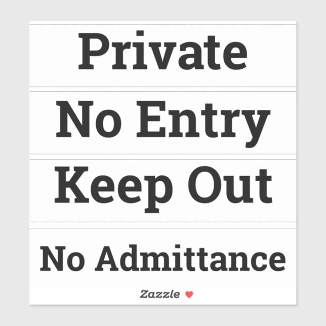 Sticker Garder dehors, Pas d'entrée, Privé, Pas d'entrée (Feuille)
