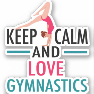 Sticker Gardez le calme Amour Gymnastique Belle Gymnaste