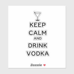 Sticker Gardez le calme et buvez du verre Vodka Martini