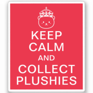 Sticker Gardez Le Calme Et Recueillez Les Plushies   Devis
