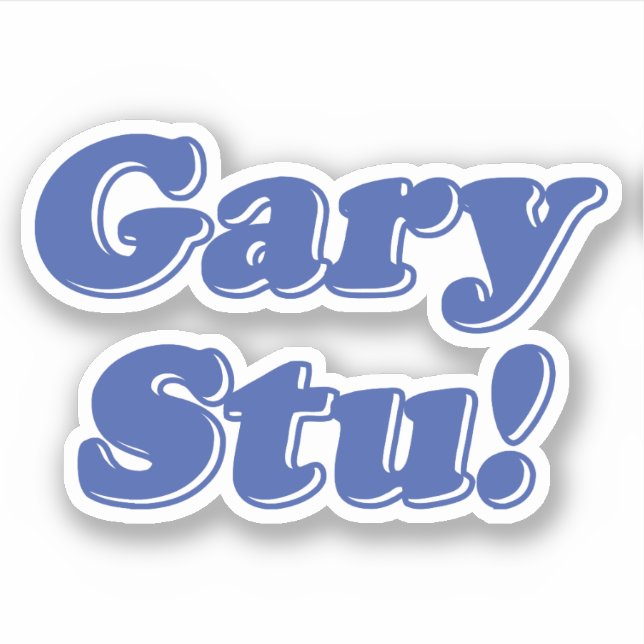 Sticker Gary Stu ! (Devant)