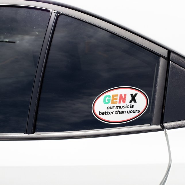 Sticker Génération X : Notre musique est meilleure (Gen X - Our Music is so good, everyone keeps "borrowing" it. )