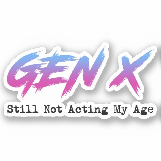 Sticker Génération X - Toujours pas à mon âge (Devant)