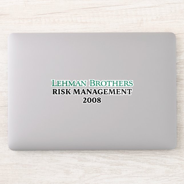 Sticker Gestion des risques chez Lehman Brothers 2008 (Ordinateur)