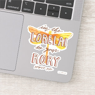 Sticker Gilmore Girls Je suis le Lorelai à votre Rory