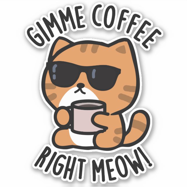 Sticker Gimme café droit Meow drôle chat jeu (Devant)