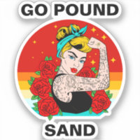 Go Pound Sand - Maman Flexing Bras Tatoué
