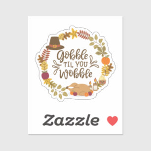 Sticker Gobble Jusqu'à Ce Que Vous Chancelliez Joyeux Than