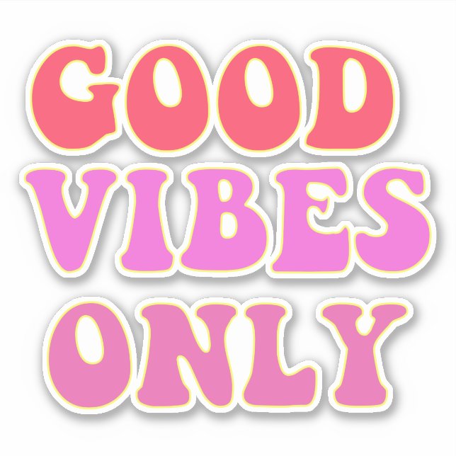Sticker Good Vibes uniquement - VSCO Girls Contour (Devant)