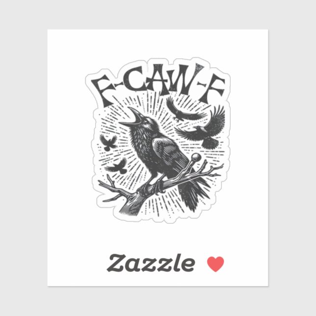 Sticker Gothic Crow F-Caw-F Humor Funny Essential Retro Cl (Feuille)