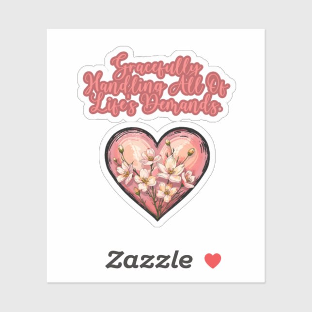 Sticker Gracefully Handling Life's Demands Mom Life (Feuille)