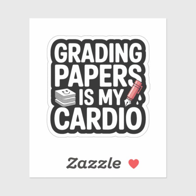 Sticker Grading Papers Is My Cardio Teacher Quote (Feuille)