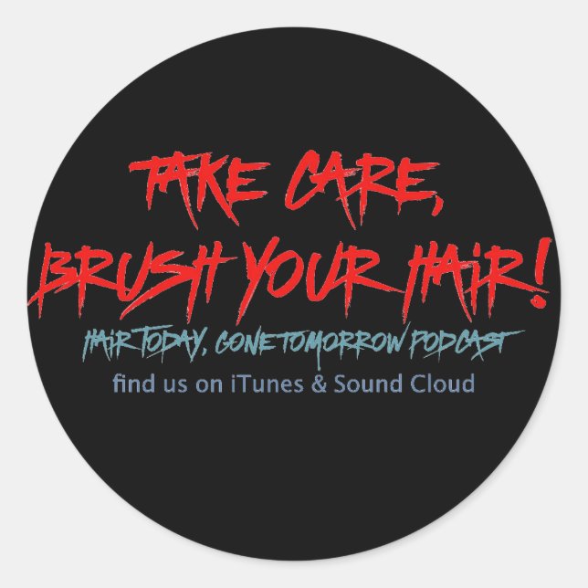 Sticker Graffiti Classic Hair Aujourd'hui, parti d (Devant)