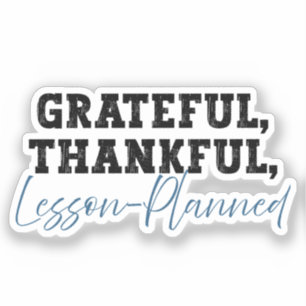 Sticker Grateful Thankful Leçon planifiée - Enseignant amu