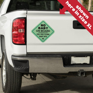 Sticker Green Funny No Baby on Board Adult Caution Bumper