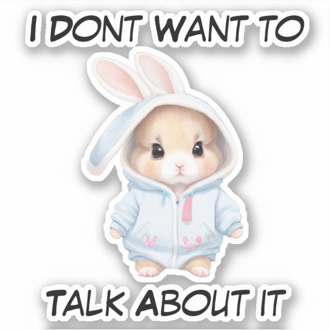 Sticker Grumpy Bunny Mood : Je ne veux pas en parler (Devant)