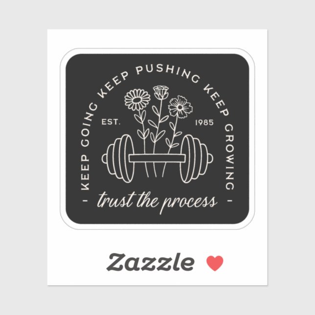 Sticker Gym faire confiance au processus continuer à deven (Feuille)