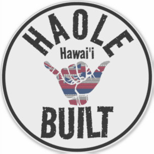 Sticker HAOLE CONSTRUIT TRIBAL HI Drapeau SHAKA HAWAII