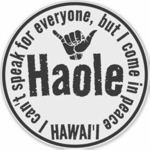 STICKER HAOLE - JE VIENS EN PAIX SHAKA HAWAII