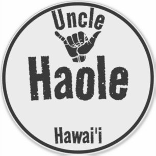 STICKER HAOLE ONLE SHAKA HAWAII