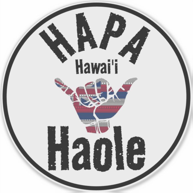 Sticker HAPA HAOLE TRIBAL HI Drapeau SHAKA HAWAII (Devant)