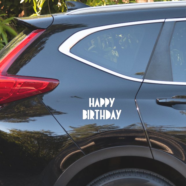 Sticker Happy Birthday Custom Simple Minimal White (Coté voiture)
